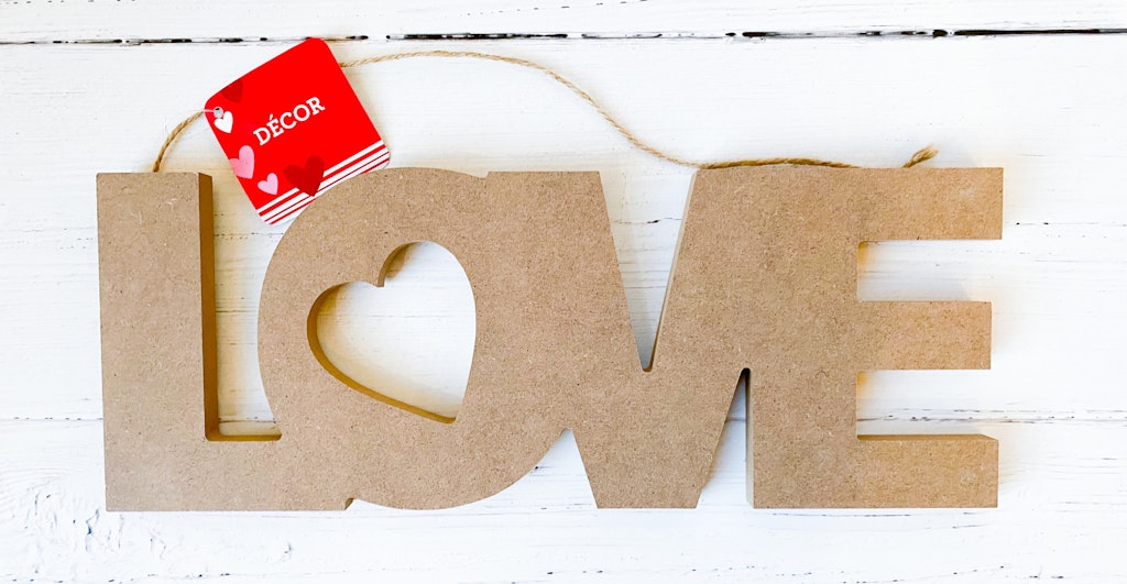 DIY Valentine Decoration Dollar Store Love Sign