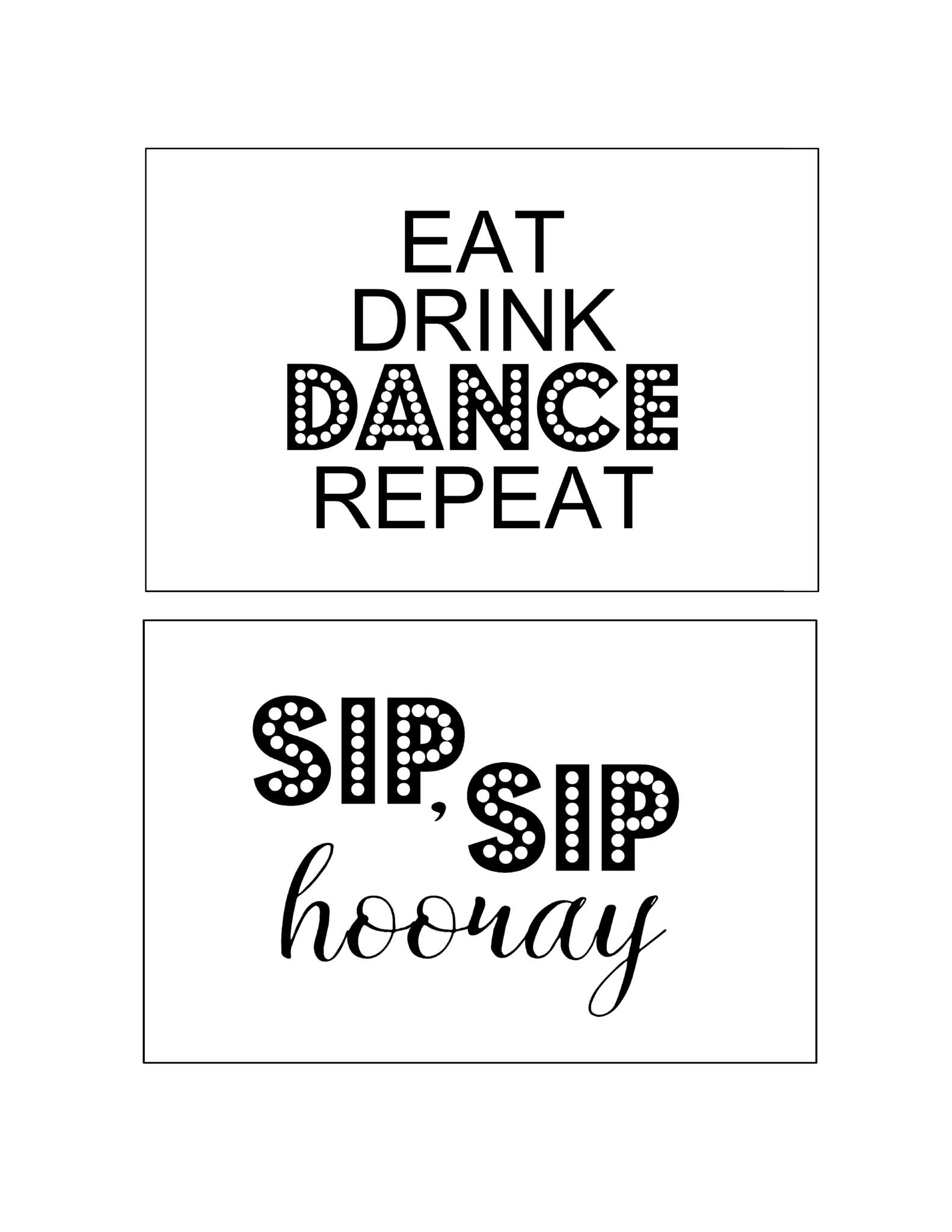 thumbnail of DIY Printable Adult Birthday Signs Eat Drink Dance Repeat and Sip Sip hooray