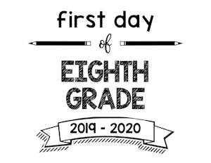 thumbnail of First Day of Eighth Grade 2019 – 2020