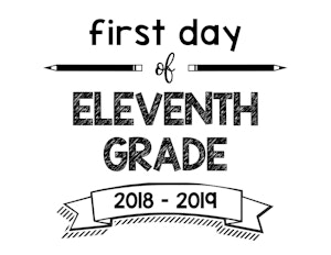 South Lumina Style First Day of Eleventh Grade 2018 – 2019 Printable Sign