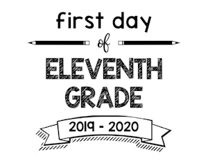 thumbnail of First Day of Eleventh Grade 2019- 2020