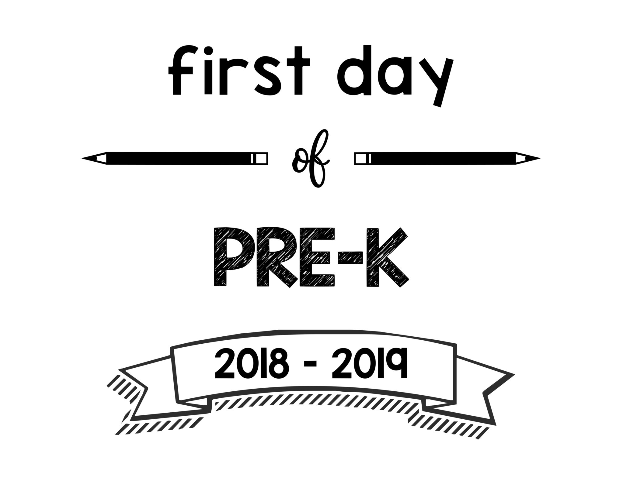 South Lumina Style First Day of PreK 2018 – 2019 Printable Sign