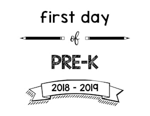 South Lumina Style First Day of PreK 2018 – 2019 Printable Sign