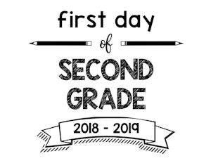 South Lumina Style First Day of Second Grade 2018 – 2019 Printable Sign