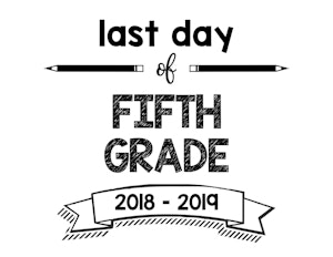 thumbnail of Last Day of Fifth Grade 2018 – 2019