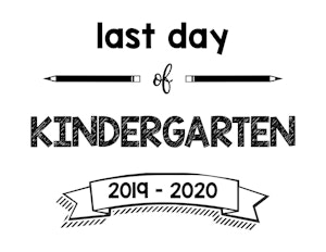 thumbnail of Last Day of Kindergarten 2019 – 2020