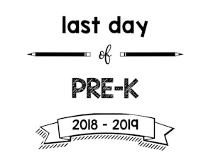 thumbnail of Last Day of PreK 2018 – 2019