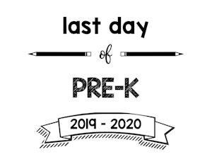 thumbnail of Last Day of PreK 2019 – 2020