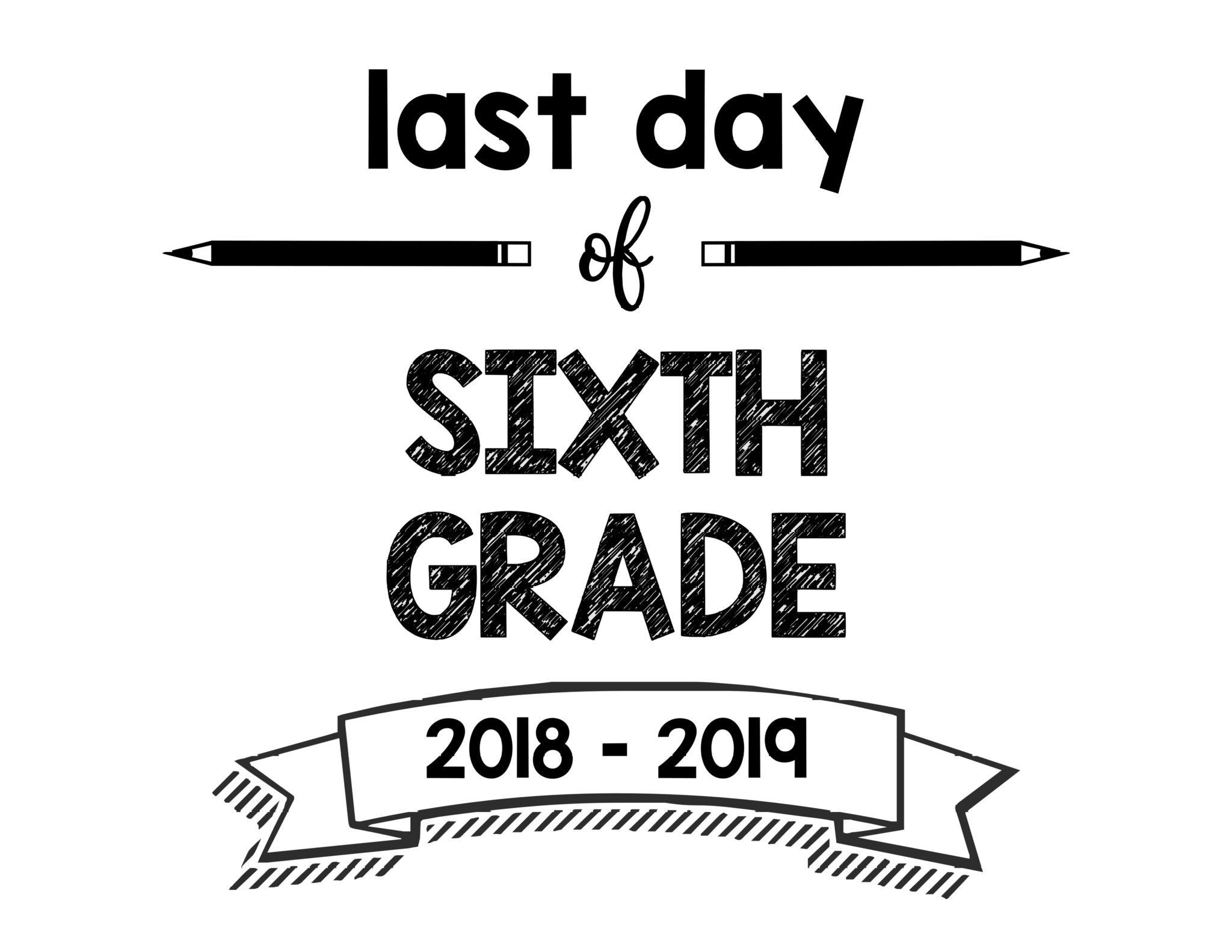 thumbnail of Last Day of Sixth Grade 2018 – 2019