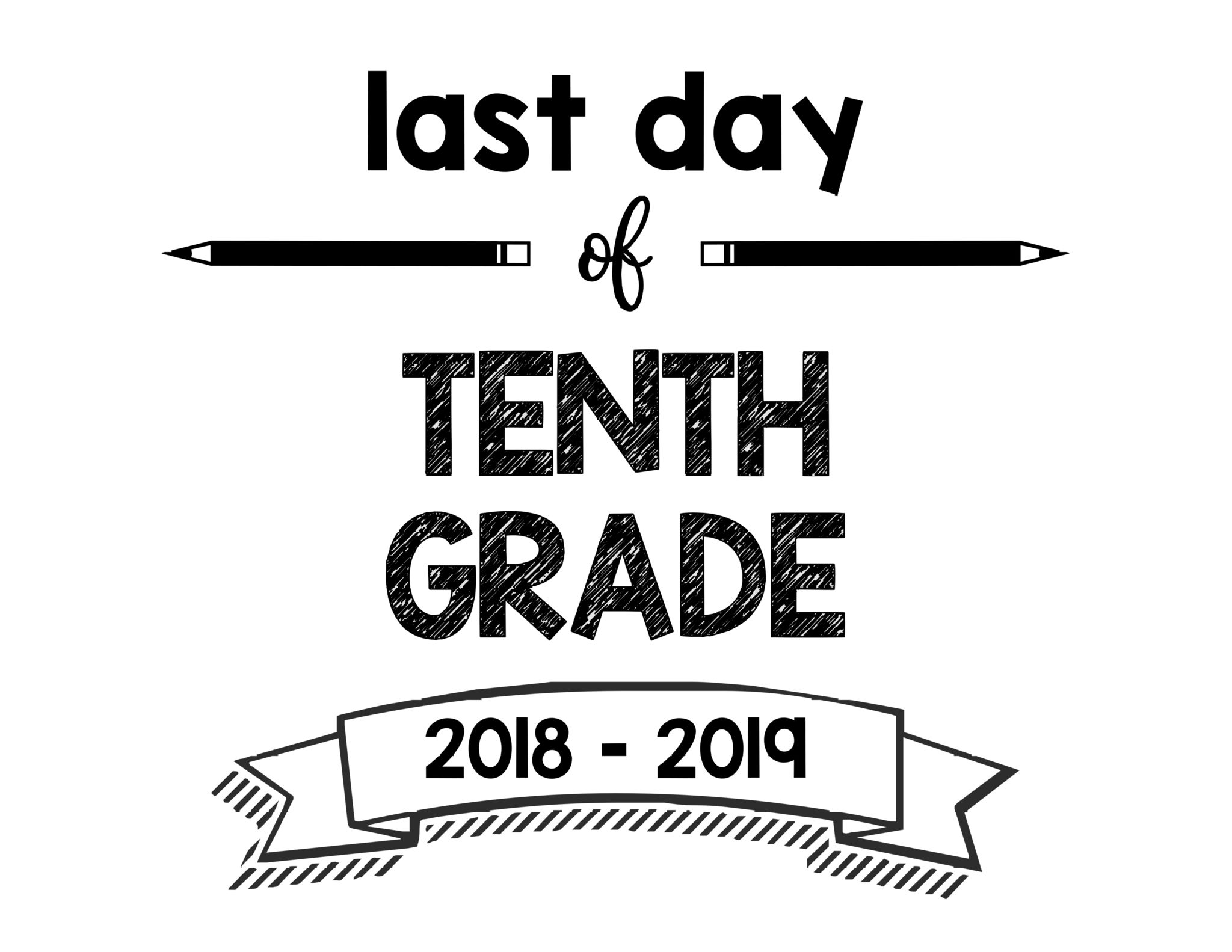 thumbnail of Last Day of Tenth Grade 2018 – 2019