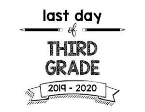 thumbnail of Last Day of Third Grade 2019 – 2020