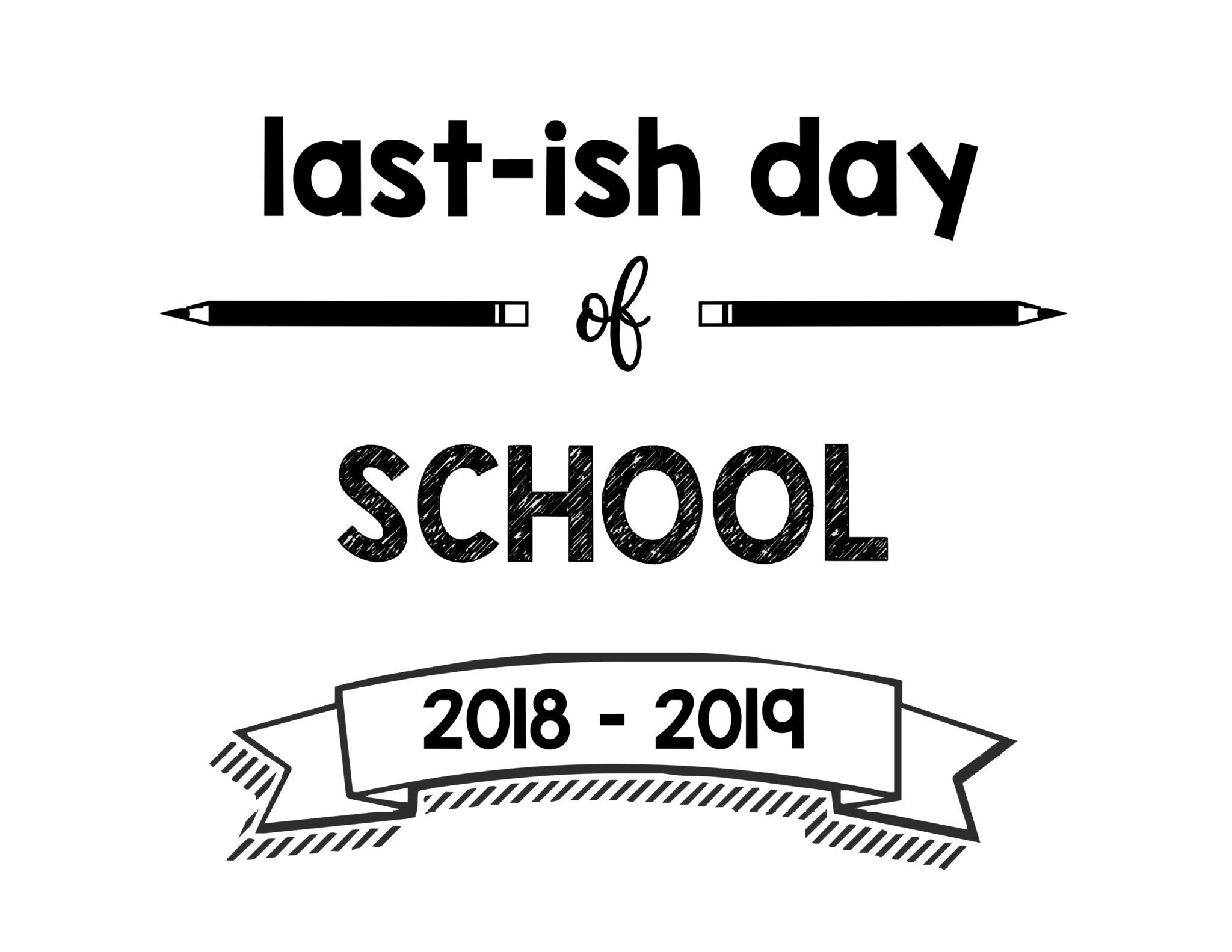 thumbnail of Last-ish Day of School 2018 – 2019