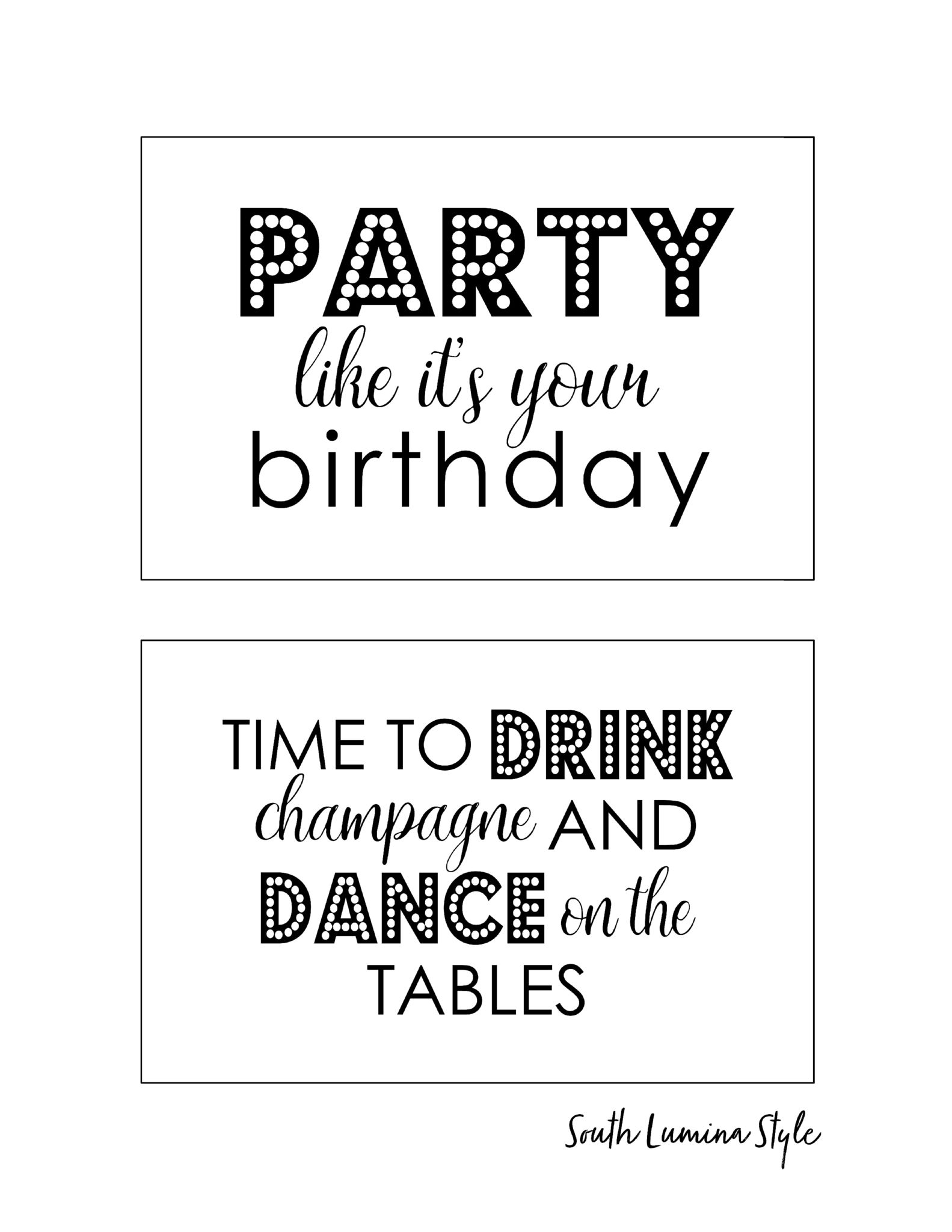 South Lumina Style DIY Printable Adult Birthday Signs party like