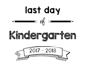 thumbnail of last day of kindergarten 2017-2018
