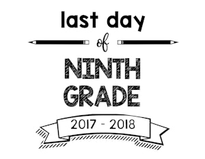thumbnail of last day of ninth grade 2017-2018