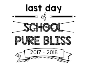 thumbnail of last day of pure bliss 2017-2018