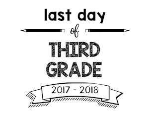 thumbnail of last day of third grade 2017-2018