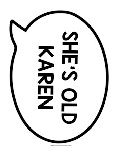 thumbnail of she’s old karen