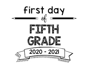 thumbnail of First Day of Fifth Grade 2020 – 2021