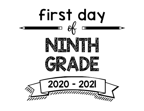 thumbnail of First Day of Ninth Grade 2020 – 2021
