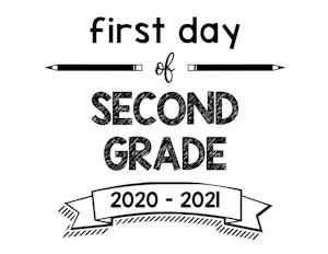 thumbnail of First Day of Second Grade 2020 – 2021