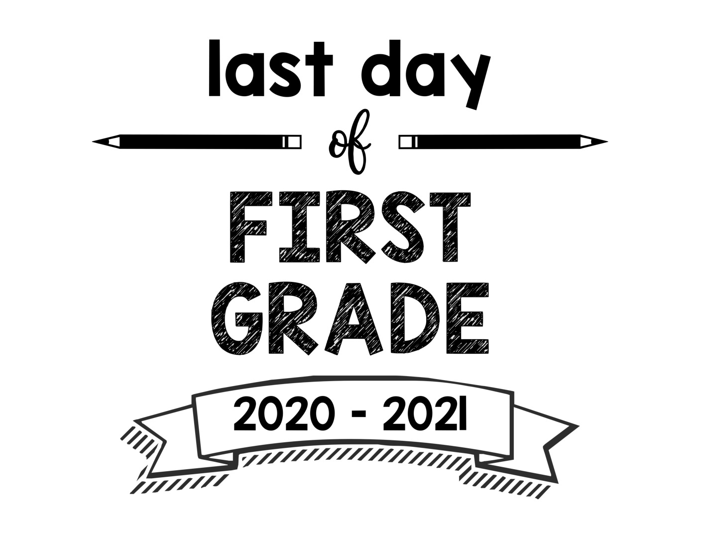 thumbnail of Last Day of First Grade 2020 – 2021