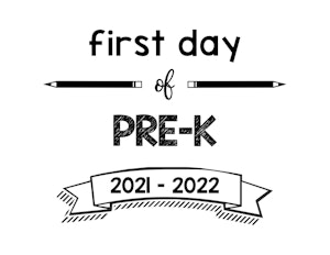 thumbnail of First Day of PreK 2021 – 2022