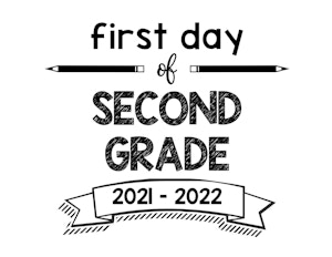 thumbnail of First Day of Second Grade 2021 – 2022