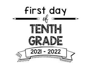 thumbnail of First Day of Tenth Grade 2021- 2022