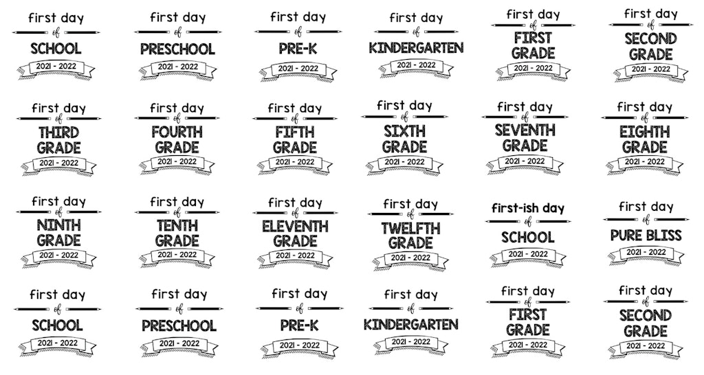 First Day Of School Signs 2021-2022