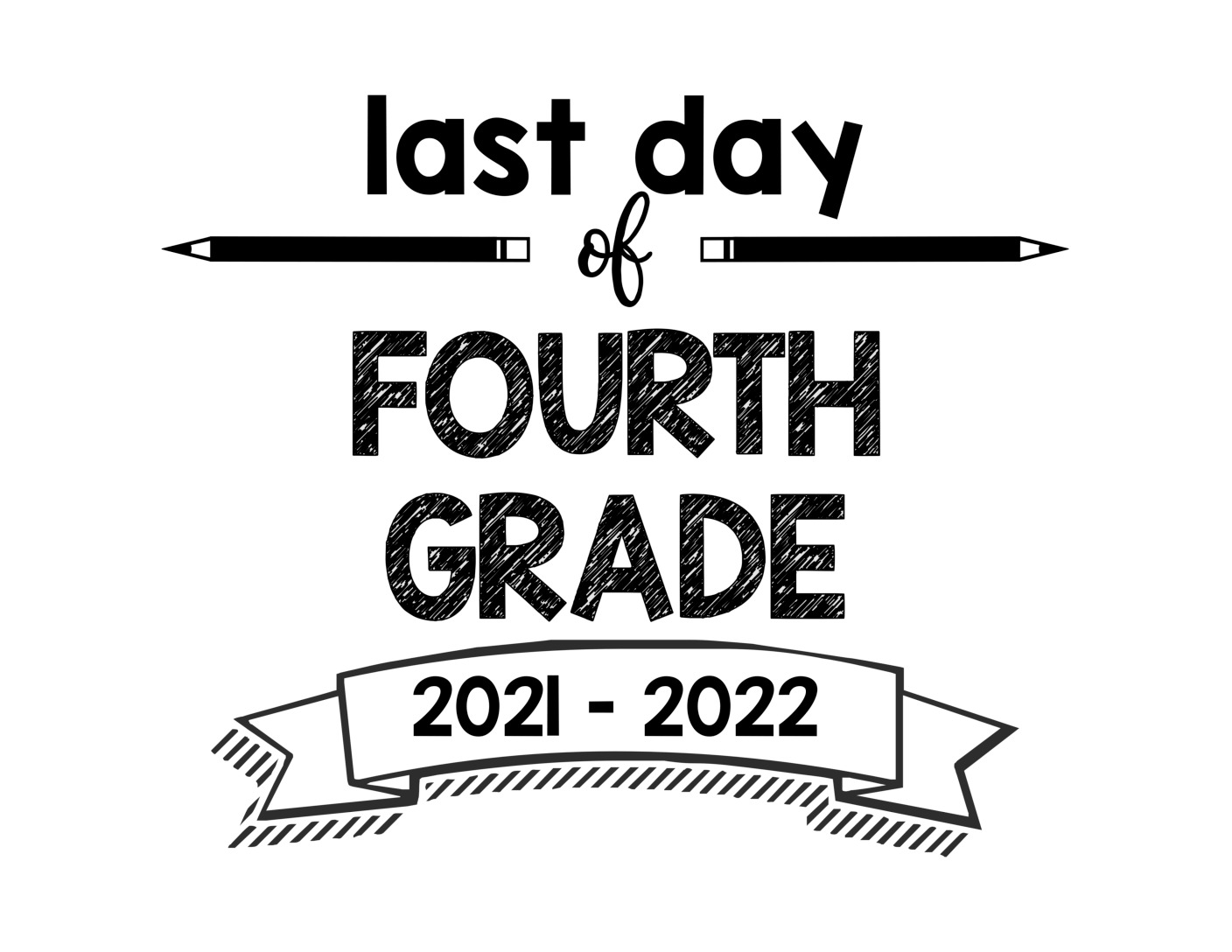 thumbnail of last Day of Fourth Grade 2021 – 2022