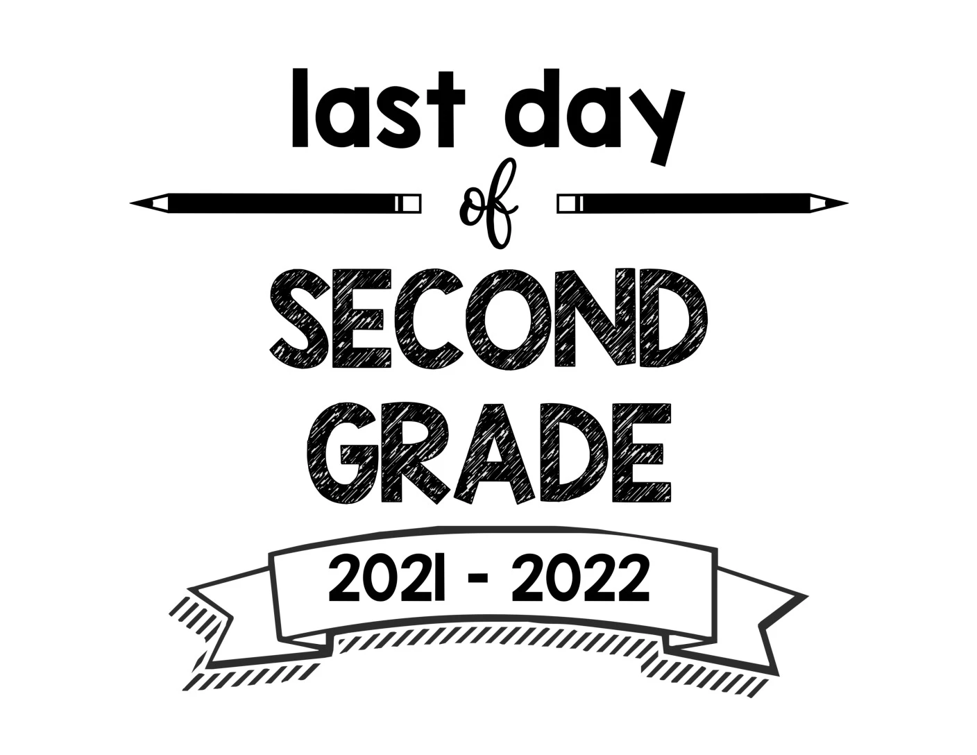 Last Day Of School Signs For 21 22 School Year South Lumina Style