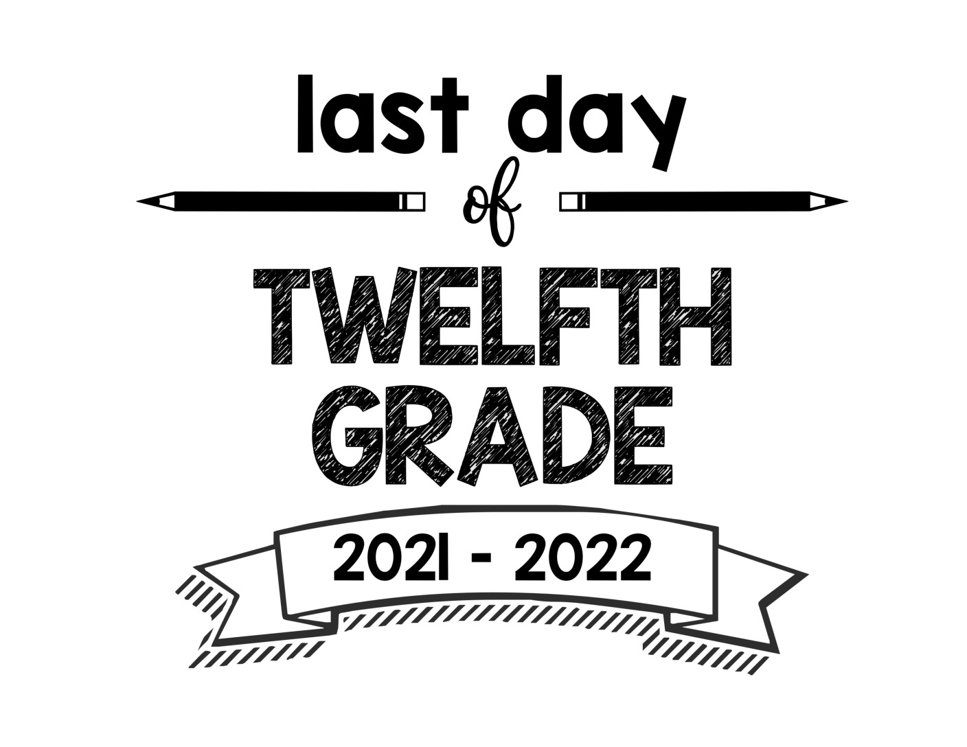 thumbnail of last Day of Twelfth Grade 2021- 2022