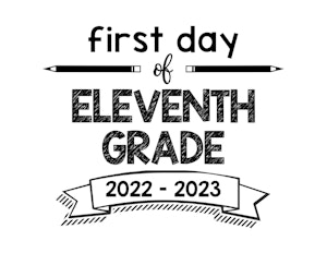 thumbnail of First Day of Eleventh Grade 2022- 2023