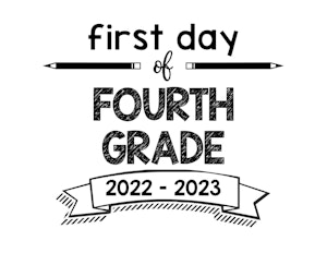thumbnail of First Day of Fourth Grade 2022 – 2023