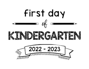 thumbnail of First Day of Kindergarten 2022 – 2023