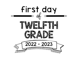 thumbnail of First Day of Twelfth Grade 2022- 2023