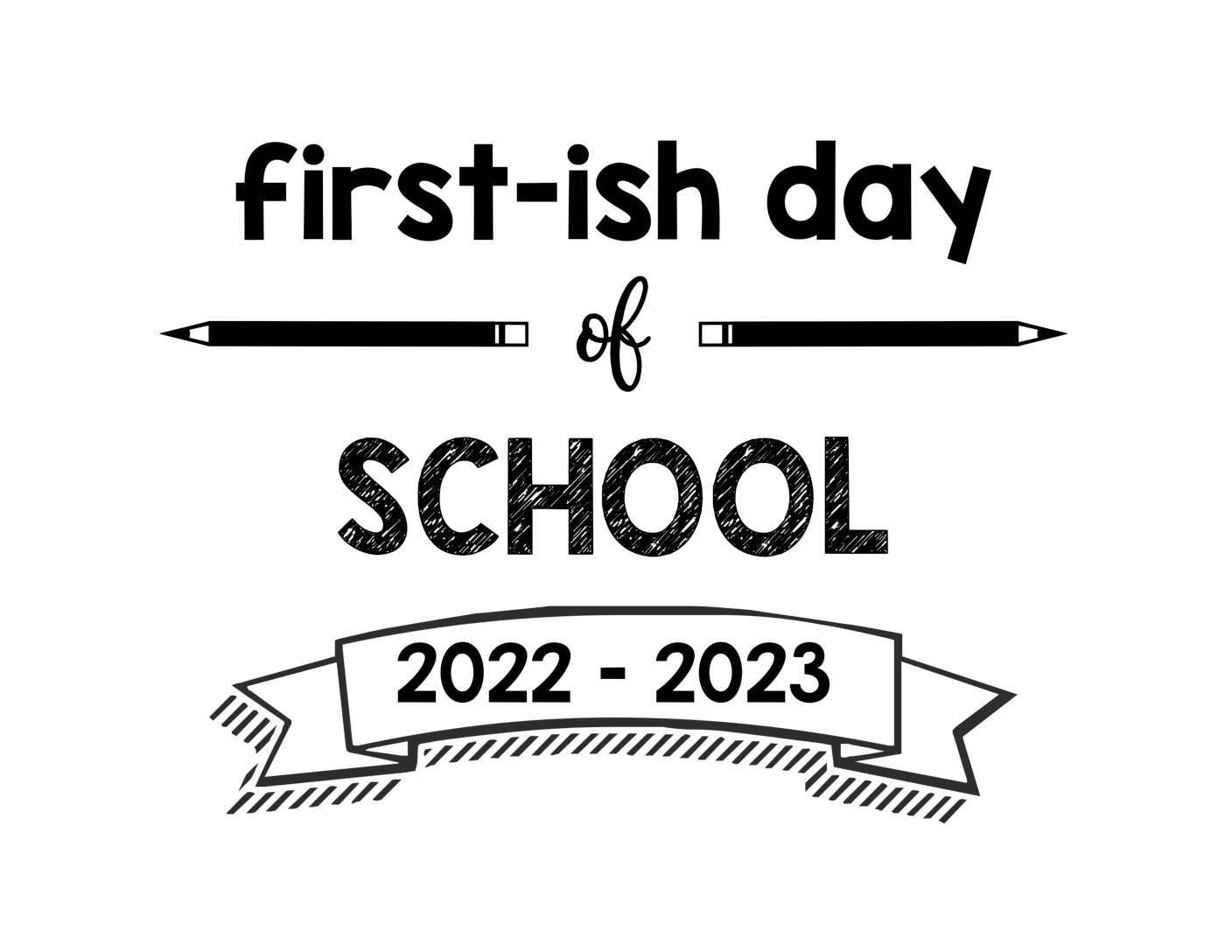 thumbnail of Firstish Day of School 2022 – 2023