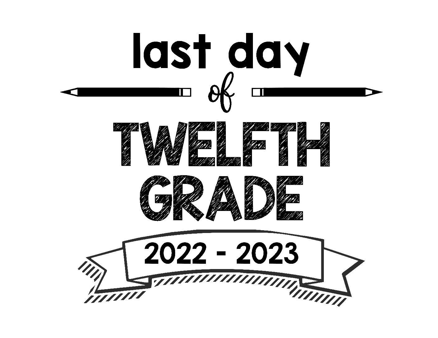 thumbnail of last day of 12th grade 22-23