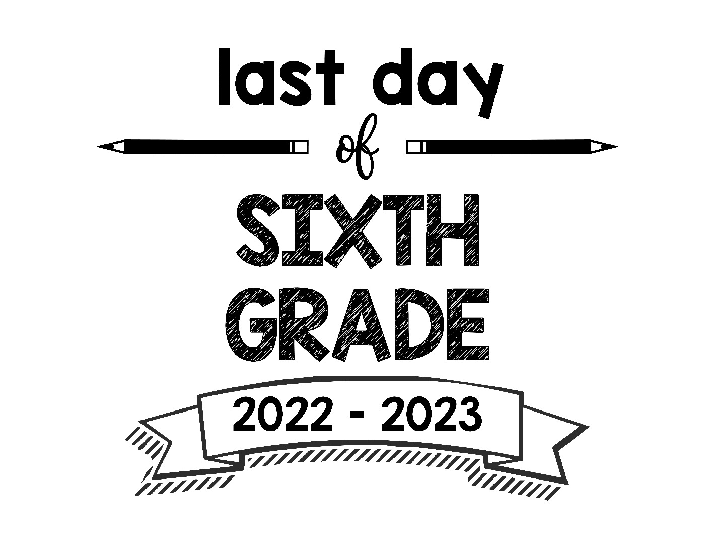 thumbnail of last day of 6th grade 22-23